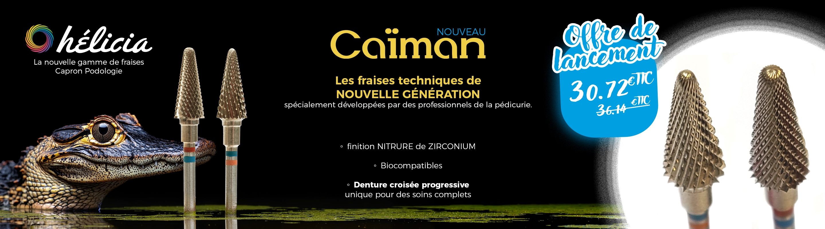 La nouvelle fraise CaÏman de la gamme Hélicia est présentée en ligne. Un caiman à droite, une description des fraises au milieu et un Zoom de la denture à droite.